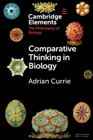 Comparative Thinking in Biology - Adrian Currie