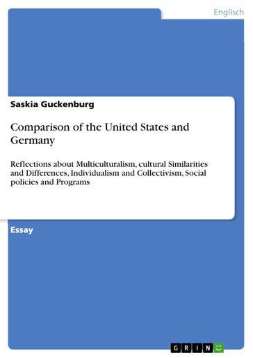 Comparison of the United States and Germany - Saskia Guckenburg