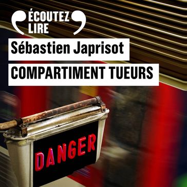 Compartiment tueurs - Sebastien Japrisot