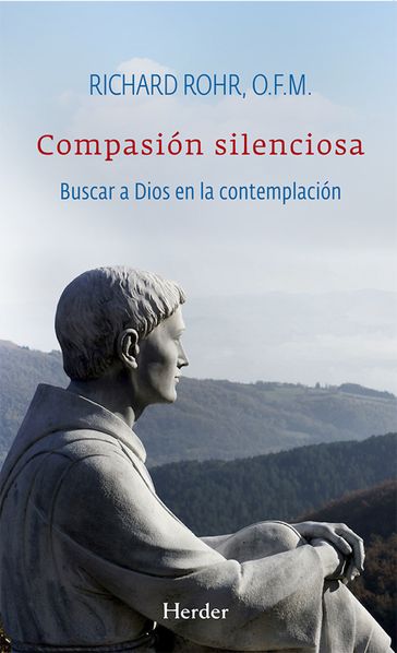 Compasión silenciosa - Richard Rohr