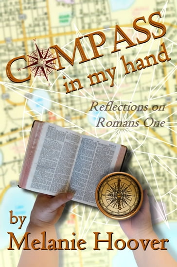 Compass In My Hand - Melanie Hoover