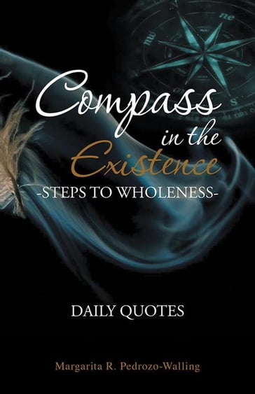 Compass in the Existence - Margarita Pedrozo-Walling