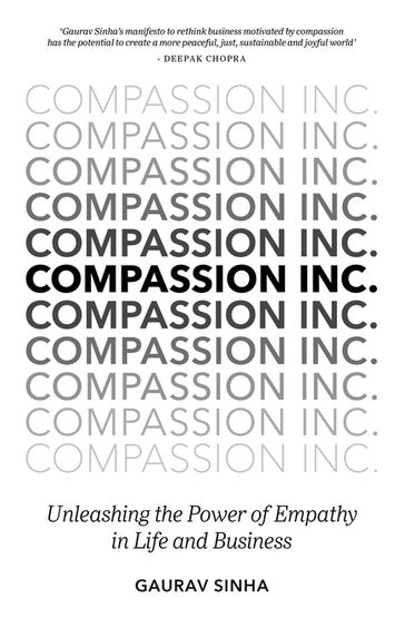 Compassion Inc. - Gaurav Sinha