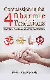 Compassion In The 4 Dharmic Traditions