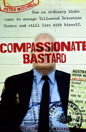 Compassionate Bastard