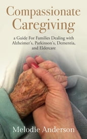 Compassionate Caregiving