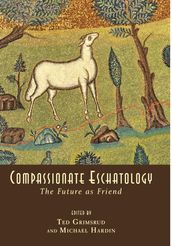 Compassionate Eschatology