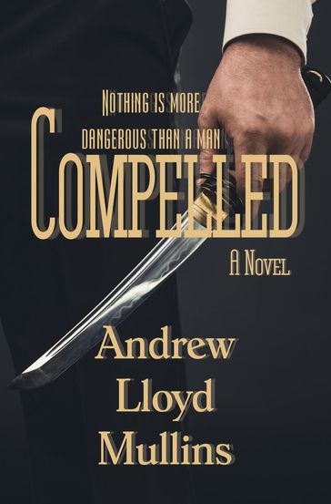 Compelled - Andrew Lloyd Mullins