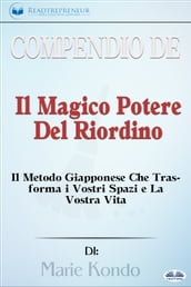 Compendio De  Il Magico Potere Del Riordino 