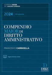 Compendio di diritto amministrativo. Ediz. maior