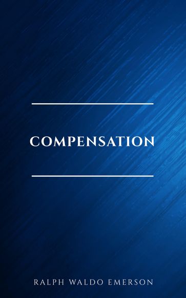 Compensation - Emerson Ralph Waldo