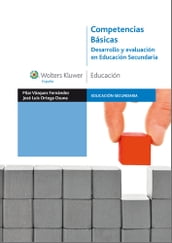 Competencias básicas. Desarrollo y evaluación en Educación Secundaria