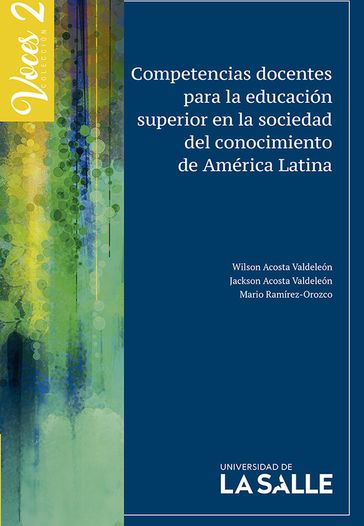 Competencias docentes para la educación superior en la sociedad del conocimiento de América Latina - Wilson Acosta Valdeleón