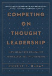 Competing on Thought Leadership