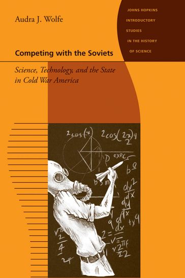 Competing with the Soviets - Audra J. Wolfe