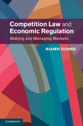 Competition Law and Economic Regulation