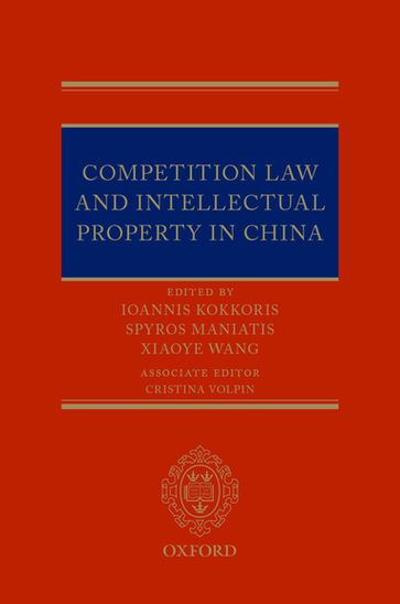 Competition Law and Intellectual Property in China