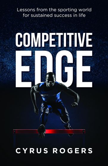 Competitive Edge - Cyrus Rogers