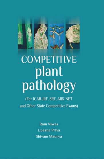 Competitive Plant Pathology - Ram Niwas - Upasna Priya - Shivam Maurya