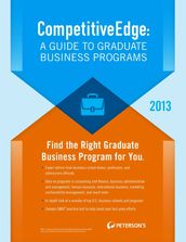 CompetitiveEdge:A Guide to Business Programs 2013