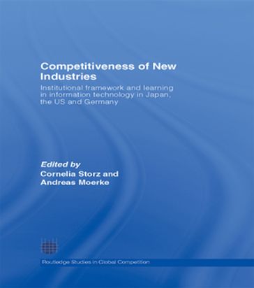 Competitiveness of New Industries - Cornelia Storz - Andreas Moerke