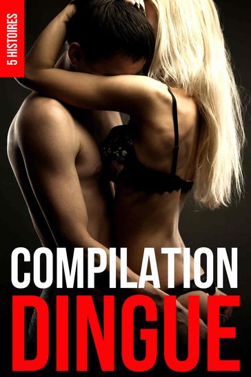 Compilation Dingue Erotique - best erotica