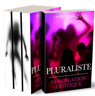 Compilation Erotique Pluraliste - best erotica - Mila Leduc - Pauline Costa