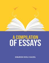 Compilation Of Essays