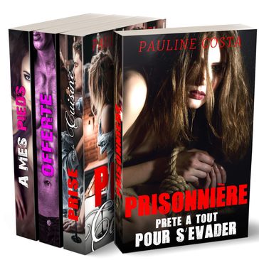 Compilation d'Histoires BDSM - best erotica - Pauline Costa