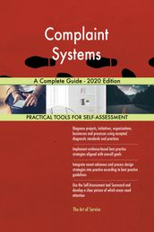 Complaint Systems A Complete Guide - 2020 Edition