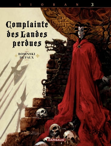 Complainte des landes perdues - Cycle 1 - Tome 3 - Dame Gerfaut - Grzegorz Rosinski - Jean Dufaux