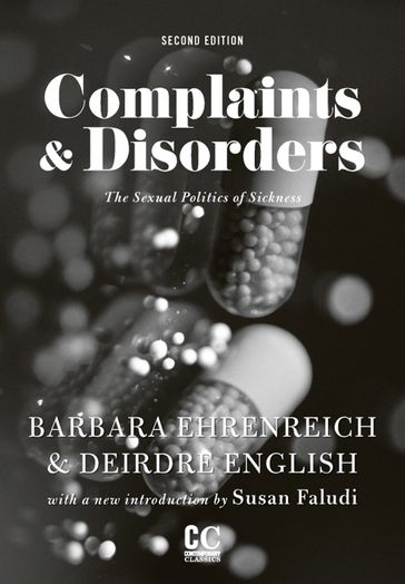 Complaints & Disorders - Barbara Ehrenreich - Deirdre English