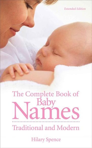 Complete Book of Baby Names - Hilary Spence