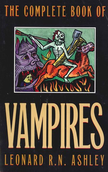 Complete Book of Vampires - LEONARD R. N. ASHLEY