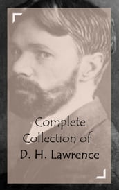 Complete Collection of D. H. Lawrence