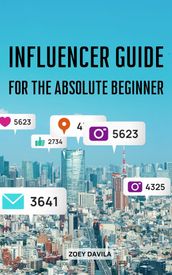 Complete Guide To Build Your Influencer Brand