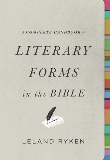 A Complete Handbook of Literary Forms in the Bible - Leland Ryken