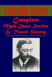 Complete History Myth Ghost Stories