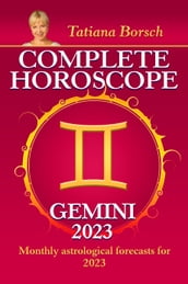 Complete Horoscope Gemini 2023