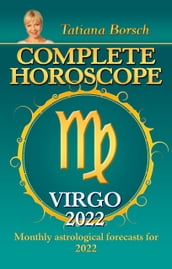 Complete Horoscope Virgo 2022