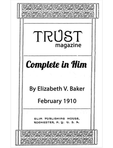 Complete In Him - Elizabeth V. Baker - Elizabeth Baker