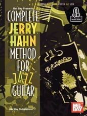 Complete Jerry Hahn Method for Jazz Guitar