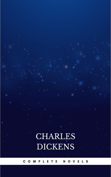 Complete Novels - Charles Dickens