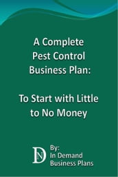 A Complete Pest Control Business Plan: To Start with Little to No Money