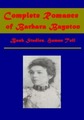 Complete Romance of Barbara Baynton