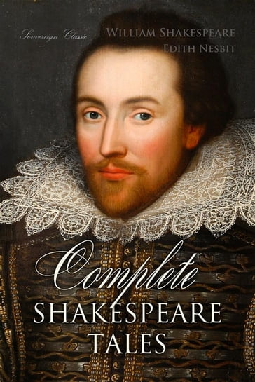 Complete Shakespeare Tales - Edith Nesbit - William Shakespeare