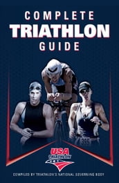 Complete Triathlon Guide