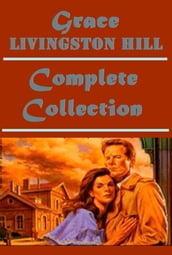 Complete Western Romance Mystery Anthologies of Grace Livingston Hill