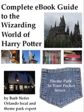 Complete eBook Guide to the Wizarding World of Harry Potter