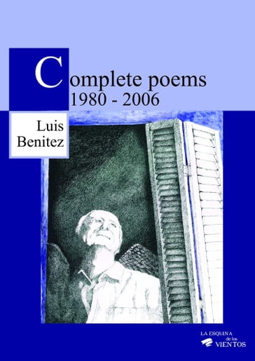 Complete poems: 1980-2006 - Luis Benítez